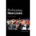 Performing New Lives: Prison Theatre