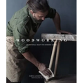 Woodworking: Traditional Craft for Modern Living