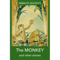 The Monkey and Other Stories
