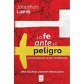 La Fe Ante El Peligro: Una introducción al libro de Nehemías