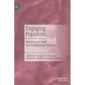 Engaging Populism: Democracy and the Intellectual Virtues