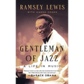 Gentleman of Jazz: A Life in Music