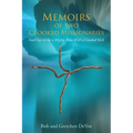 Memoirs of Two Crooked Missionaries: God can strike a mighty blow with a crooked stick
