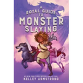 A Royal Guide to Monster Slaying