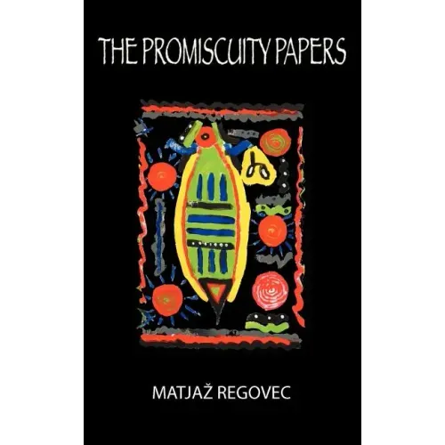 The Promiscuity Papers