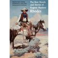 The Best Novels and Stories of Eugene Manlove Rhodes