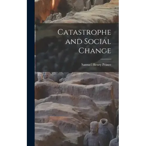Catastrophe and Social Change