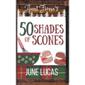 Aunt Fiona's 50 Shades of Scones