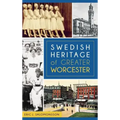 Swedish Heritage of Greater Worcester