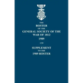 Roster of the General Society of the War of 1812: 1989, and Supplement to the 1989 Roster