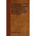 Lyon Memorial - Massachusetts Families, Including Descendants of the Immigrants William Lyon, of Roxbury, Peter Lyon, of Dorchester, George Lyon, of D