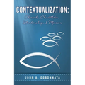 Contextualization: Church, Christlike, Leadership, & Mission