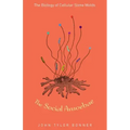 The Social Amoebae: The Biology of Cellular Slime Molds