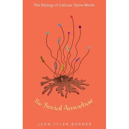 The Social Amoebae: The Biology of Cellular Slime Molds