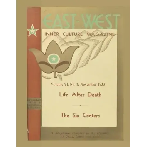 Volume VI, No. 1: November, 1933: East-West: A New Look at Old Issues
