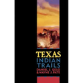 Texas Indian Trails