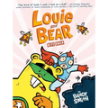 Louie and Bear Bite Back: A Graphic Novel