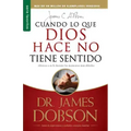 Cuando Lo Que Dios Hace No Tiene Sentido - Serie Favoritos