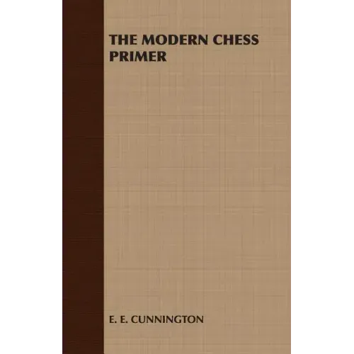 The Modern Chess Primer