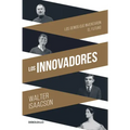 Los Innovadores / The Innovators