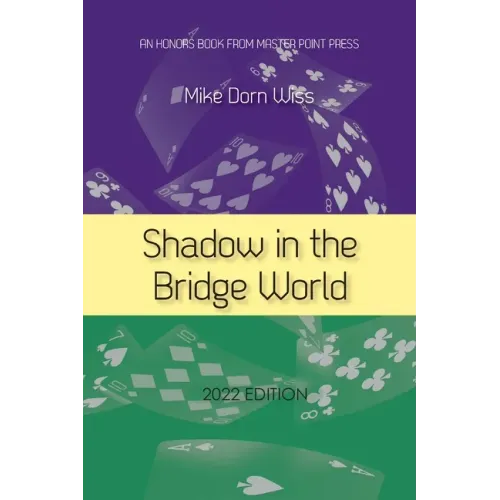 Shadow in the Bridge World