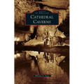 Cathedral Caverns
