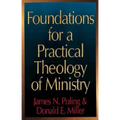 Foundations for a Practical Theology of Ministry