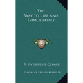 The Way to Life and Immortality