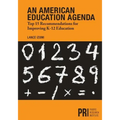 An American Education Agenda: Top 15 Recommendations for Improving K-12 Education