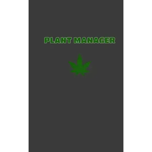 Plant Manager: CBD / Cannabis Therapy Diary With Guided Pages