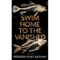 Swim Home to the Vanished
