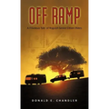 Off Ramp: A Frivolous Tale of Roguish Senior Citizen Rvers