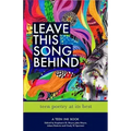 Leave This Song Behind: Teen Poetry at Its Best