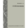 Air Traffic Services Operations (FM 3-04.120)