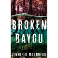 Broken Bayou