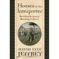 Houses of the Interpreter: Reading Scripture, Reading Culture