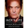 Jack's Life: A Biography of Jack Nicholson