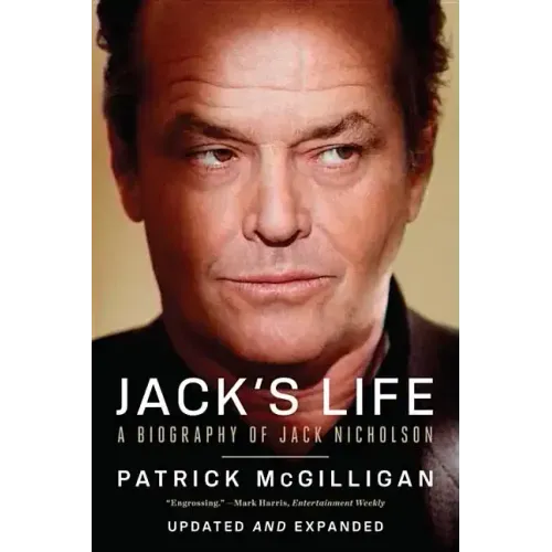 Jack's Life: A Biography of Jack Nicholson