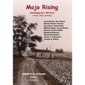 Mojo Rising (Vol. 2): Contemporary Writers