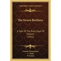 The Sworn Brothers: A Tale of the Early Days of Iceland (1921)