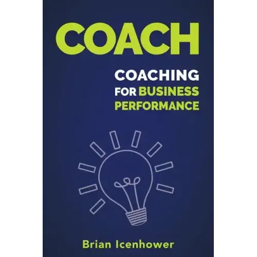 Coach: Coaching for Business Performance