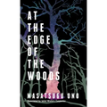At the Edge of the Woods