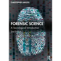 Forensic Science: A Sociological Introduction