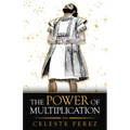 The Power of Multiplication