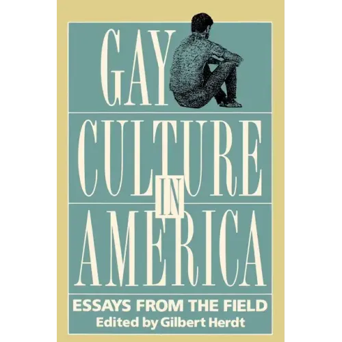 Gay Culture in America: Essays from the Field