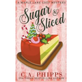 Sugar and Sliced