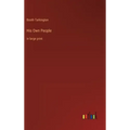 His Own People: in large print