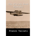 The Flying Boat Mystery