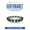 Governance: International Organisations adapting to changing environments