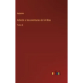 Adición a las aventuras de Gil Blas: Tomo 6